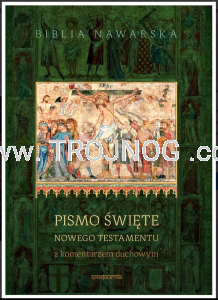 Biblia Nawarska Nowy Testament z komentarzem duchowym, twarda okładka