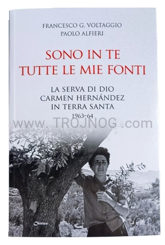 Carmen Hernandez, pobyt w izraelu, ziemi świętej, 1963-64, sono in te tutte le mie fonti, f. voltaggio, p. alfieri.jpg