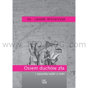 Osiem duchów zła, logismoi, i sposoby walki z nimi, nauka Ewagriusza z Pontu