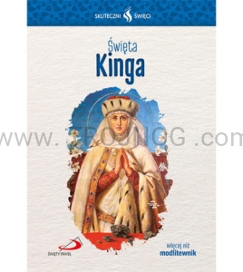 Święta Kinga - biografia i modlitwy, królewna, księżna, zakonnica