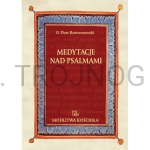 Medytacje nad Psalmami, rozważania mnichów