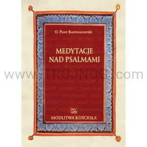 Medytacje nad Psalmami, rozważania mnichów