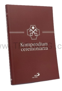 Kompendium Ceremoniarza. Praktyczny przewodnik, poradnik, ze zdjęciami