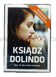 Jezu, Ty się o mnie zatroszcz. Ks. Dolindo, nowenna zawierzenia