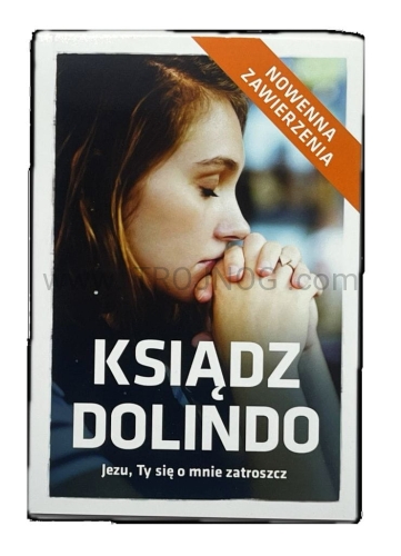 Jezu, Ty się o mnie zatroszcz, nowenna zawierzenia. ksiądz Dolindo.jpg