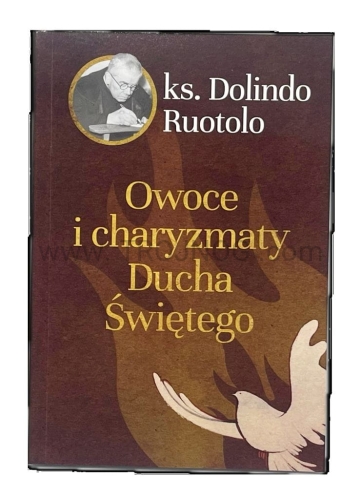 owoce i charyzmaty Ducha Świętego, ks. Dolindo.jpg