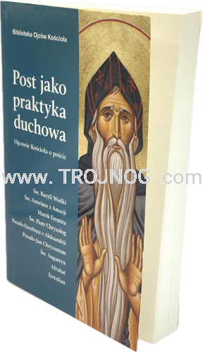 Ojcowie Kościoła, post, praktyka duchowa, zbior tekstów, mnisi, pustelnicy, praktyka, teoria, teologia, doznania, pomoc duchowa, wsparcie, rozwój osobisty.png