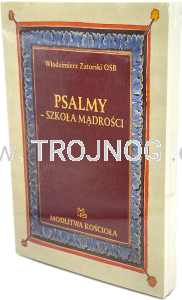 Psalmy - szkoła mądrości, W. Zatorski OSB