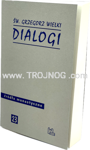 Św Grzegorz Wielki, Dialogi, Pismo, księga wybitna, arcydzieło, teologia, praktyka, duchowowsc.png