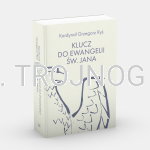 Klucz do Ewangelii św. Jana. Kard. Grzegorz Ryś