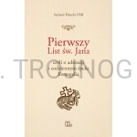 Pierwszy list Św. Jana, czyli o adoracji i codziennym życiu Ewangelią, Sz. Hiżycki OSB