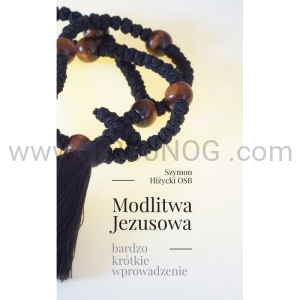Modlitwa Jezusowa, bardzo krótkie wprowadzenie.