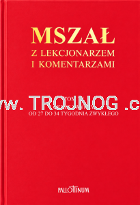 Mszał z lekcjonarzem, tom 6, od 27 do 34 tygodnia zwykłego